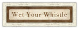 Wet your Whistle