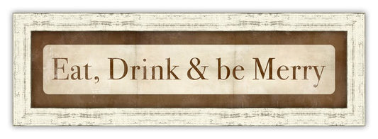 Eat Drink & be Merry