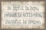 Be Joyful in Hope, Patient in Affliction