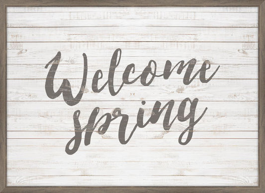 Welcome Spring